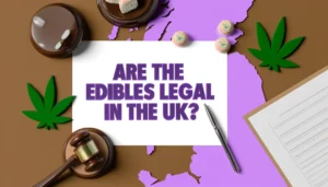 ¿Son legales los comestibles en el Reino Unido?