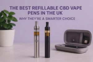 The Best Refillable CBD Vape Pens in the UK Why They're a Smarter Choice